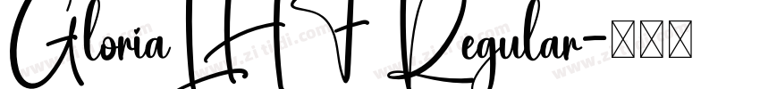 GloriaLHF Regular字体转换